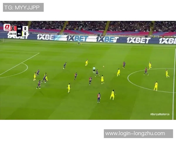巴塞罗那对阵马略卡精彩直播全程回顾与赛后分析